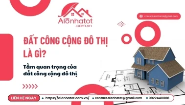 Đất công cộng đô thị là gì? Tầm quan trọng của đất công cộng đô thị