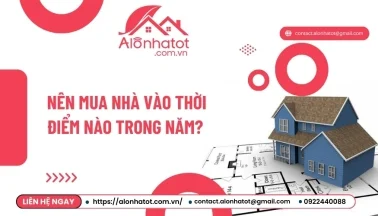 Nên mua nhà vào thời điểm nào trong năm?